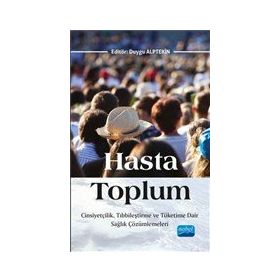 Hasta Toplum - Nobel Akademik Yayıncılık