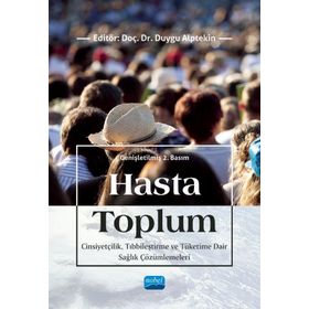 Hasta Toplum - Nobel Akademik Yayıncılık