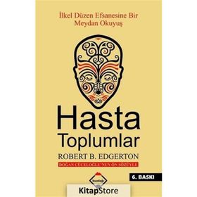 Hasta Toplumlar - Robert B.Edgerton