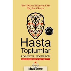 Hasta Toplumlar - Robert B.Edgerton