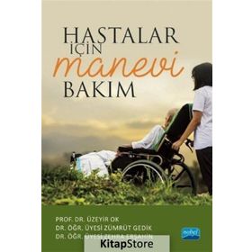 Hastalar İçin Manevi Bakım - Kolektif