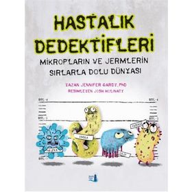 Hastalık Dedektifleri - Jennifer Gardy