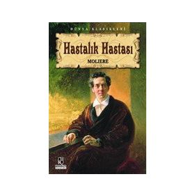 Hastalık Hastası - Jean-Baptiste Poquelin - Araf Yayıncılık