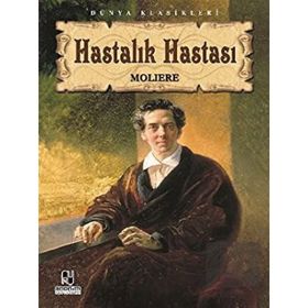 Hastalık Hastası - Jean-Baptiste Poquelin - Araf Yayıncılık