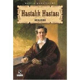 Hastalık Hastası - Jean-Baptiste Poquelin - Araf Yayıncılık