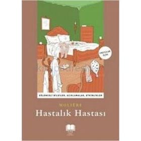 Hastalık Hastası - Moliere