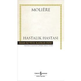 Hastalık Hastası - Moliere