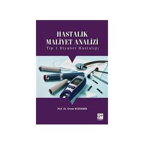 Hastalık Maliyet Analizi - Gazi Kitabevi