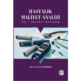 Hastalık Maliyet Analizi - Gazi Kitabevi