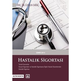 Hastalık Sigortası - Coşkun Saraç