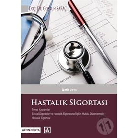 Hastalık Sigortası - Coşkun Saraç