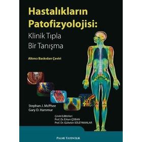 HASTALIKLARIN PATOFIZYOLOJISI KLINIK TIPLA BIR TANIŞMA - STEPHEN J. MCPHEE;VISHWANATH R. LINGAPPA;WILLIAM F. GANONG