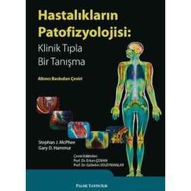 HASTALIKLARIN PATOFIZYOLOJISI KLINIK TIPLA BIR TANIŞMA - STEPHEN J. MCPHEE;VISHWANATH R. LINGAPPA;WILLIAM F. GANONG
