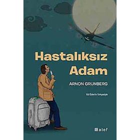 HASTALIKSIZ ADAM - ARNON GRUNBERG