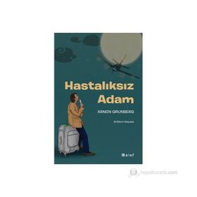HASTALIKSIZ ADAM - ARNON GRUNBERG