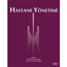 Hastane Yönetimi - Nobel Tıp Kitabevleri