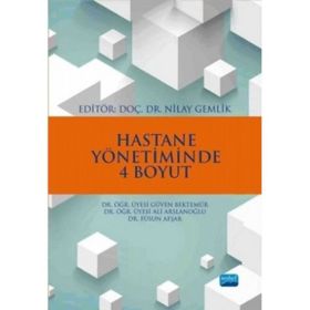 Hastane Yönetiminde 4 Boyut Kolektif