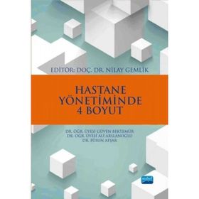 Hastane Yönetiminde 4 Boyut Kolektif