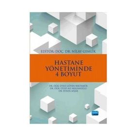 Hastane Yönetiminde 4 Boyut Kolektif