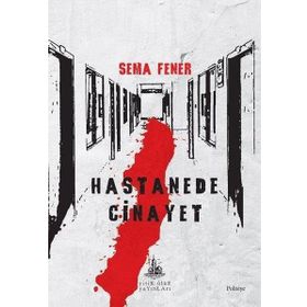Hastanede Cinayet - Yitik Ülke Yayınları