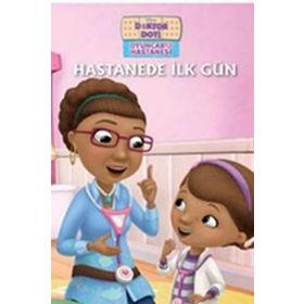 Hastanede İlk Gün - Doktor Doti Oyuncak Hastanesi - kollektif