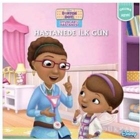 Hastanede İlk Gün - Doktor Doti Oyuncak Hastanesi - kollektif
