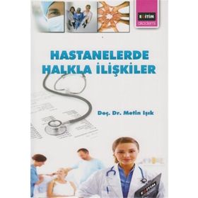 HASTANELERDE HALKLA İLİŞKİLER - METIN IŞIK