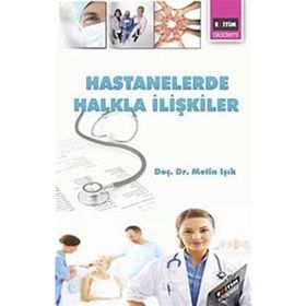 HASTANELERDE HALKLA İLİŞKİLER - METIN IŞIK