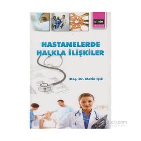 HASTANELERDE HALKLA İLİŞKİLER - METIN IŞIK