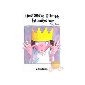 HASTANEYE GITMEK İSTEMİYORUM - TONY ROSS