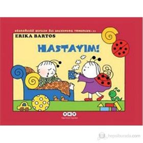 HASTASIYIM! UĞURBÖCEĞI SEVEN ILE SALY. TOM - ERIKA BARTOS
