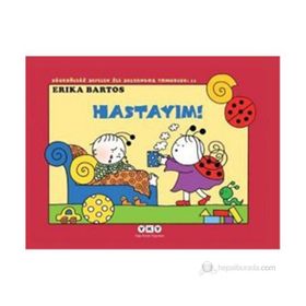 HASTASIYIM! UĞURBÖCEĞI SEVEN ILE SALY. TOM - ERIKA BARTOS