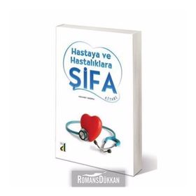 HASTAYA VE HASTALIKLARA ŞIFA - MEHMET DOĞRU