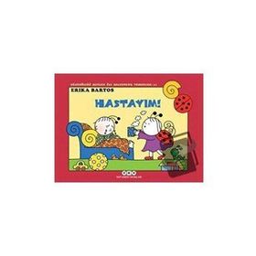 Hastayım 11- Uğurböceği Sevecen İl - Erika Bartos