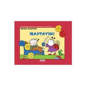 Hastayım 11- Uğurböceği Sevecen İl - Erika Bartos