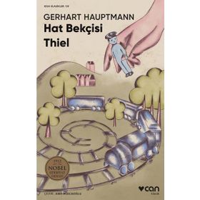 Hat Bekçisi Thiel - Gerhart Hauptman