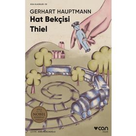 Hat Bekçisi Thiel - Gerhart Hauptman