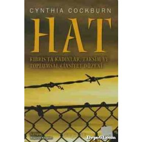 HAT KIBRIS'TA KADINLAR, TAKSIM VE TOPLUMSAL CINSIYET DÜZENI - CYNTHIA COCKBURN