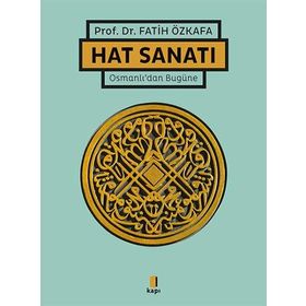 Hat Sanatı Ciltli - Fatih Özkafa