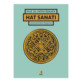 Hat Sanatı Ciltli - Fatih Özkafa