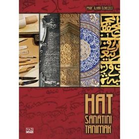 Hat Sanatını Tanımak - İlhan Özkeçeci