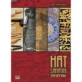 Hat Sanatını Tanımak - İlhan Özkeçeci