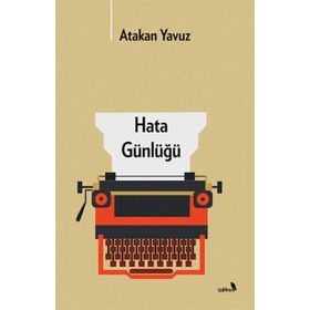 Hata Günlüğü - Atakan Yavuz