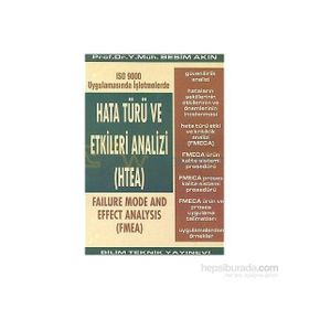 Hata Türü ve Etkileri Analizi (HTEA)ISO 9000 Uygulamasında İşletmelerde