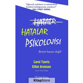 Hatalar Psikolojisi - Carol Tavris