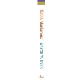 Hatalı Alanlarınız - Dr. Wayne W. Dyer