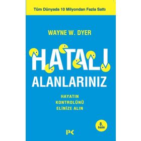 Hatalı Alanlarınız - Dr. Wayne W. Dyer