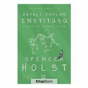 Hatalı Toplar Enstitüsü - Spencer Holst