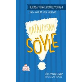Hatalıysam Söyle - Türkçe Konuşuyoruz Serisi 1 - Süleyman Ezber