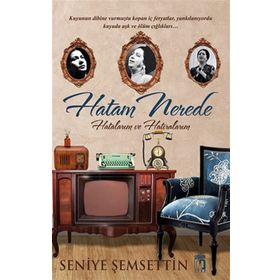 Hatam Nerede - Seniye Şemsettin